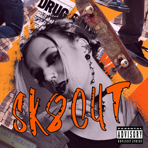 Sk80ut. (Explicit)