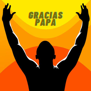 Gracias Papá