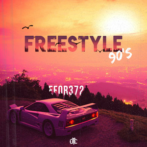 Freestyle 90's (Explicit)