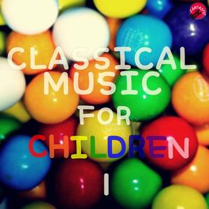 Classical Music for Children 1