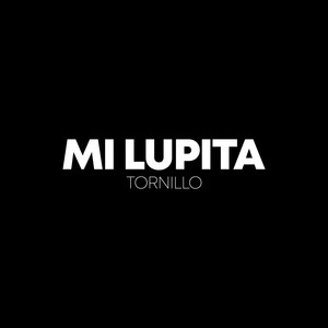 Mi Lupita