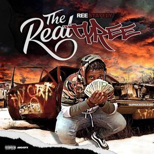 The Real Tyree (Explicit)