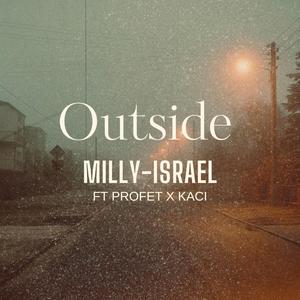 Outside (feat. DePaul Profet & Kaci)