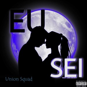 Eu Sei (Explicit)