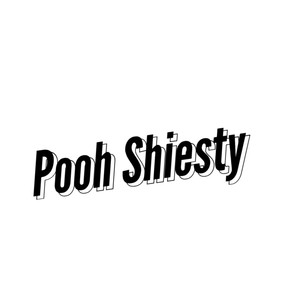 Pooh Shiesty (Explicit)