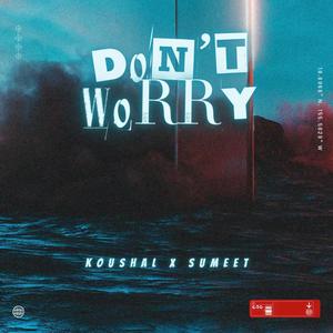 Don't Worry