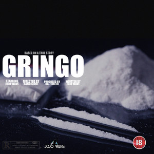 Gringo (Explicit)