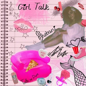 Girl Talk (Explicit)