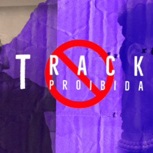 Track Proibida (Explicit)