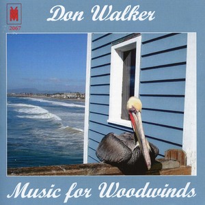 WALKER, D.: Music for Woodwinds (Mesina, Luptacik, Sikula, Fabera, Galova, OEGZM Ensemble of Vienna)