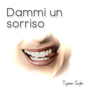 Dammi un sorriso