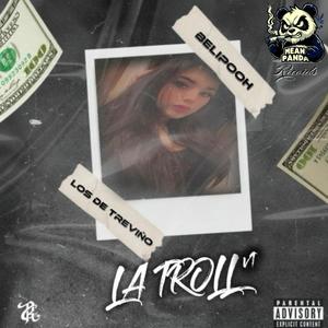 La Troll V1 (Prod. AG beats) (feat. BeliPooh) (Explicit)