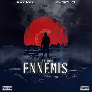 Ennemis (Explicit)