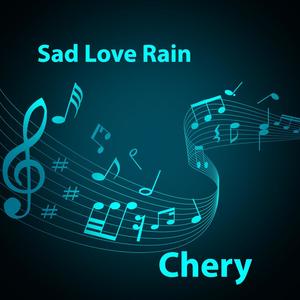 Sad Love Rain