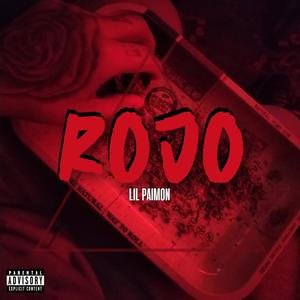 Rojo (Explicit)