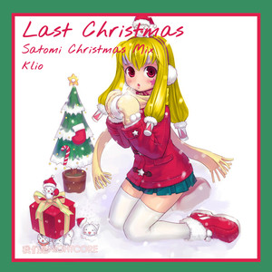 Last Christmas (Satomi Christmas Mix)