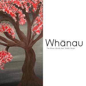 Whanau (feat. Shelby Wright)