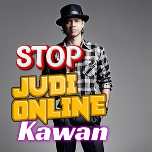 STOP JUDI ONLINE KAWAN