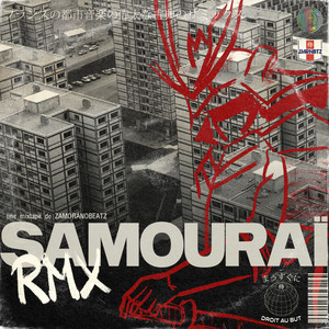 Samouraï Rmx (Explicit)