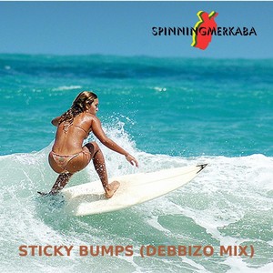 Sticky Bumps (Debbizo Mix)