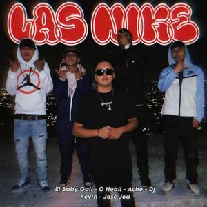 Las Nike (feat. El Baby Gali, O Neall, Ache & Jose Joa) (feat. El Baby Gali, O Neall, Ache, Dj Kevin UM & Jose Joa)