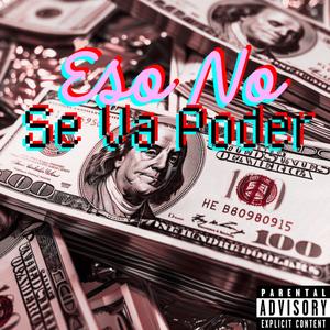 Eso No Se Va Poder (feat. ICEMEN496) [Explicit]