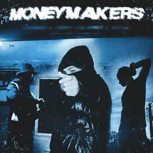 MONEYMAKERS