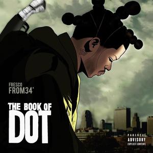 The Book Of Dot (Explicit)