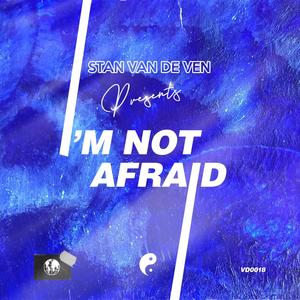 I'm Not Afraid (Extended Mix)