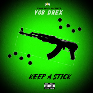 Keep a Stick (Explicit)