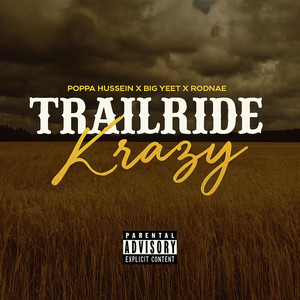 Trailride Krazy (Explicit)