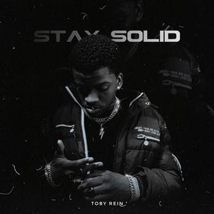Stay Solid (Explicit)