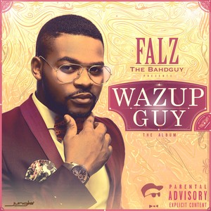 Wazup Guy: The Album (Deluxe Edition)