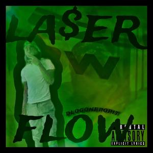 La$er Flow (Explicit)