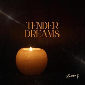 Tender Dreams