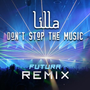 Don't Stop the Music (Futura Remix)