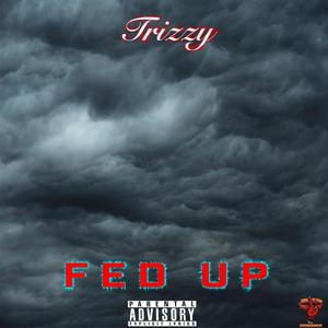 Fed Up (Explicit)