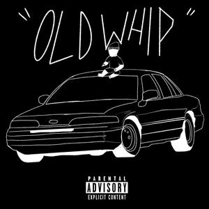 Old Whip (feat. Casualty) [Explicit]