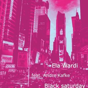 Black saturday (feat. André Kafke)