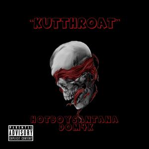 HotBoy$antana - KutThroat (Explicit)