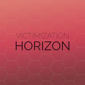 Victimization Horizon