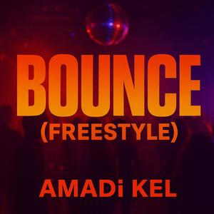 Bounce (Freestyle) (Explicit)