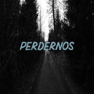 Perdernos (Explicit)