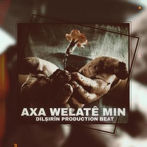 Axa Welatê min (Explicit)
