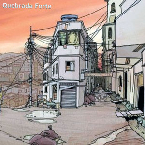 Quebrada Forte (Explicit)