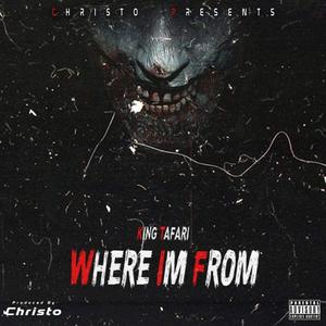 Where Im From (Explicit)