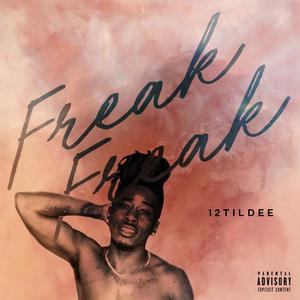 Freak Freak (Explicit)