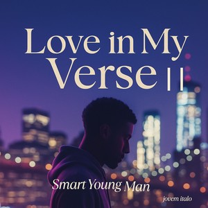 Love in My Verse ||