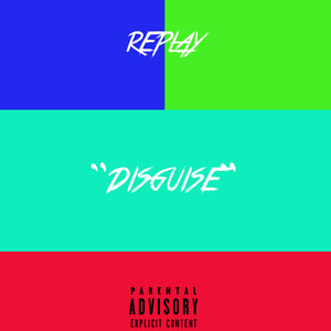 Disguise (Explicit)