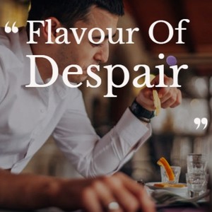 Flavour Of Despair